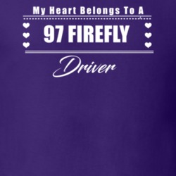 My Heart Belongs To A 1997 Firefly Driver Dark Color T Shirt