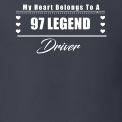 My Heart Belongs To A 1997 Legend Driver Dark Color T Shirt