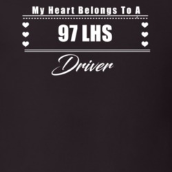 My Heart Belongs To A 1997 Lhs Driver Dark Color T Shirt
