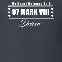 My Heart Belongs To A 1997 Mark Viii Driver Dark Color T Shirt