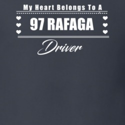My Heart Belongs To A 1997 Rafaga Driver Dark Color T Shirt