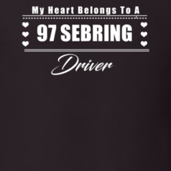 My Heart Belongs To A 1997 Sebring Driver Dark Color T Shirt