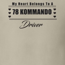 My Heart Belongs To A 1978 Kommando Driver Light Color T Shirt