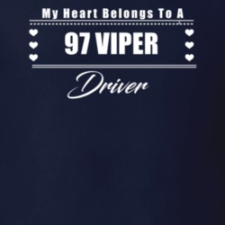 My Heart Belongs To A 1997 Viper Driver Dark Color T Shirt