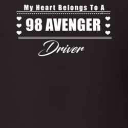 My Heart Belongs To A 1998 Avenger Driver Dark Color T Shirt