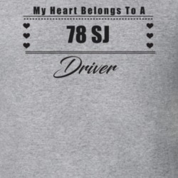 My Heart Belongs To A 1978 Sj Driver Light Color T Shirt