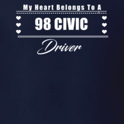 My Heart Belongs To A 1998 Civic Driver Dark Color T Shirt