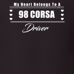 My Heart Belongs To A 1998 Corsa Driver Dark Color T Shirt