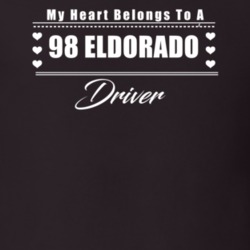 My Heart Belongs To A 1998 Eldorado Driver Dark Color T Shirt