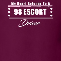 My Heart Belongs To A 1998 Escort Driver Dark Color T Shirt