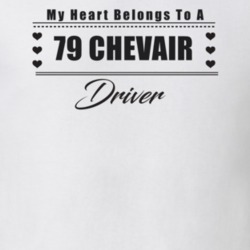 My Heart Belongs To A 1979 Chevair Driver Light Color T Shirt