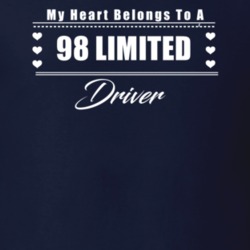 My Heart Belongs To A 1998 Limited Driver Dark Color T Shirt