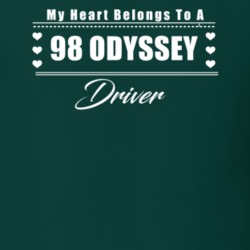 My Heart Belongs To A 1998 Odyssey Driver Dark Color T Shirt