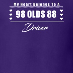 My Heart Belongs To A 1998 Olds 88 Driver Dark Color T Shirt