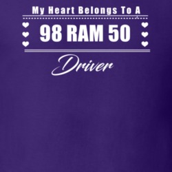 My Heart Belongs To A 1998 Ram 50 Driver Dark Color T Shirt