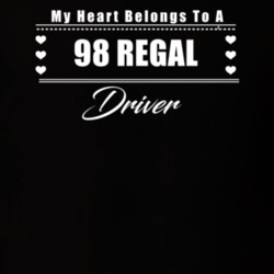 My Heart Belongs To A 1998 Regal Driver Dark Color T Shirt