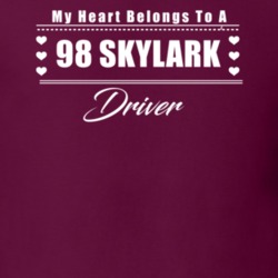 My Heart Belongs To A 1998 Skylark Driver Dark Color T Shirt