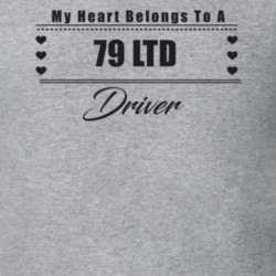 My Heart Belongs To A 1979 Ltd Driver Light Color T Shirt