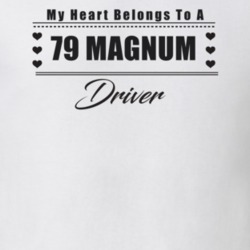 My Heart Belongs To A 1979 Magnum Driver Light Color T Shirt