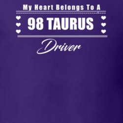 My Heart Belongs To A 1998 Taurus Driver Dark Color T Shirt