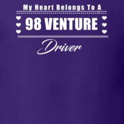 My Heart Belongs To A 1998 Venture Driver Dark Color T Shirt