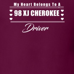 My Heart Belongs To A 1998 Xj Cherokee Driver Dark Color T Shirt
