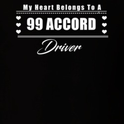 My Heart Belongs To A 1999 Accord Driver Dark Color T Shirt