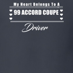My Heart Belongs To A 1999 Accord Coupe Driver Dark Color T Shirt