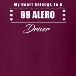 My Heart Belongs To A 1999 Alero Driver Dark Color T Shirt
