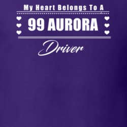 My Heart Belongs To A 1999 Aurora Driver Dark Color T Shirt