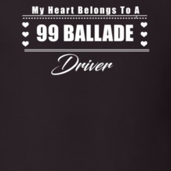 My Heart Belongs To A 1999 Ballade Driver Dark Color T Shirt