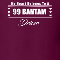 My Heart Belongs To A 1999 Bantam Driver Dark Color T Shirt