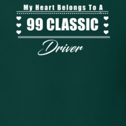 My Heart Belongs To A 1999 Classic Driver Dark Color T Shirt