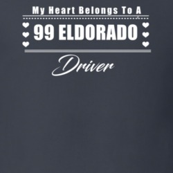 My Heart Belongs To A 1999 Eldorado Driver Dark Color T Shirt