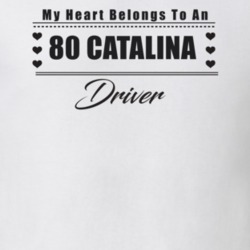 My Heart Belongs To A 1980 Catalina Driver Light Color T Shirt