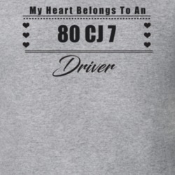 My Heart Belongs To A 1980 Cj 7 Driver Light Color T Shirt