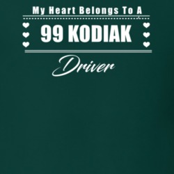 My Heart Belongs To A 1999 Kodiak Driver Dark Color T Shirt