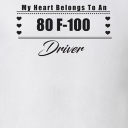 My Heart Belongs To A 1980 F-100 Driver Light Color T Shirt
