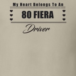 My Heart Belongs To A 1980 Fiera Driver Light Color T Shirt