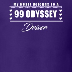 My Heart Belongs To A 1999 Odyssey Driver Dark Color T Shirt
