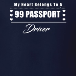 My Heart Belongs To A 1999 Passport Driver Dark Color T Shirt