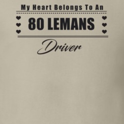 My Heart Belongs To A 1980 Lemans Driver Light Color T Shirt