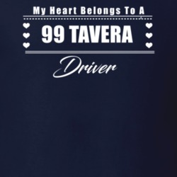 My Heart Belongs To A 1999 Tavera Driver Dark Color T Shirt