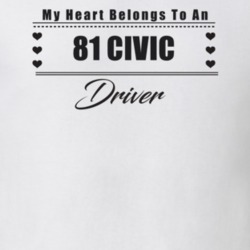 My Heart Belongs To A 1981 Civic Driver Light Color T Shirt