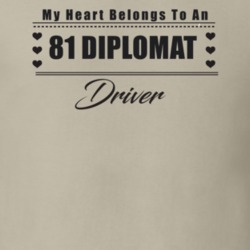 My Heart Belongs To A 1981 Diplomat Driver Light Color T Shirt