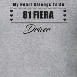 My Heart Belongs To A 1981 Fiera Driver Light Color T Shirt