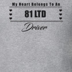 My Heart Belongs To A 1981 Ltd Driver Light Color T Shirt