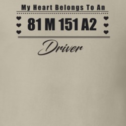 My Heart Belongs To A 1981 M 151 A2 Driver Light Color T Shirt
