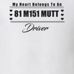 My Heart Belongs To A 1981 M151 Mutt Driver Light Color T Shirt