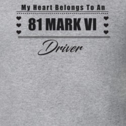 My Heart Belongs To A 1981 Mark Vi Driver Light Color T Shirt